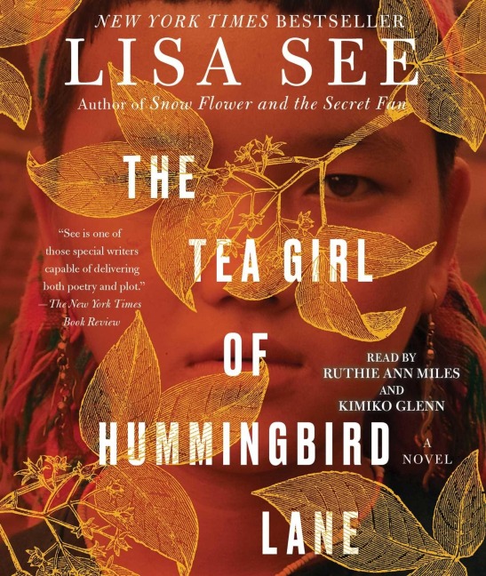 The Tea Girl of Hummingbird Lane - Lisa See