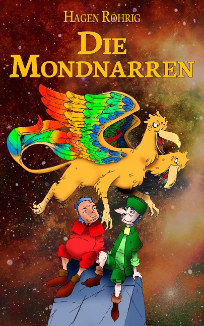 Die Mondnarren - Hagen Röhrig