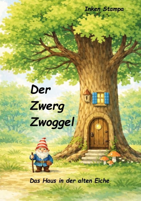 Der Zwerg Zwoggel - Inken Stampa