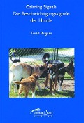 Cover-Bild zum Titel 'Calming Signals - Die Beschwichtigungssignale der Hunde' von 'Turid Rugaas'