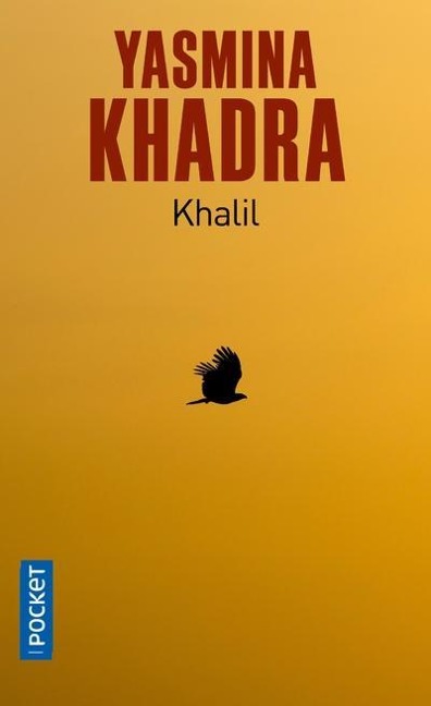 Khalil - Yasmina Khadra
