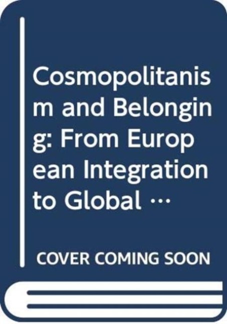 Cosmopolitanism and Belonging - Craig Calhoun