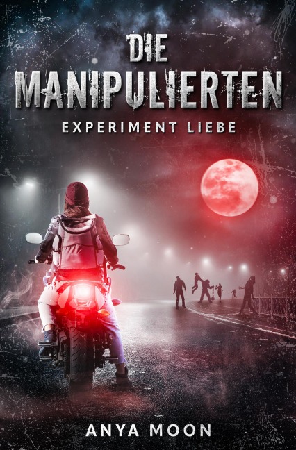 Die Manipulierten - Anya Moon