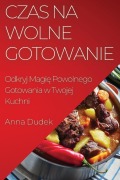 Cover-Bild zum Titel 'Czas na Wolne Gotowanie' von 'Anna Dudek'