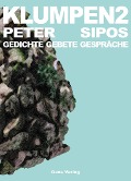 Cover-Bild zum Titel 'Klumpen 2' von 'Peter Sipos'