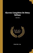 Cover-Bild zum Titel 'OEuvres Complètes De Rémy Belleau; Volume 2' von 'Remy Belleau'