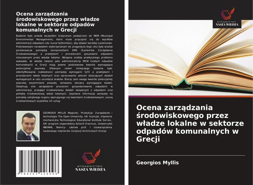 Ocena zarz¿dzania ¿rodowiskowego przez w¿adze lokalne w sektorze odpadów komunalnych w Grecji - Georgios Myllis