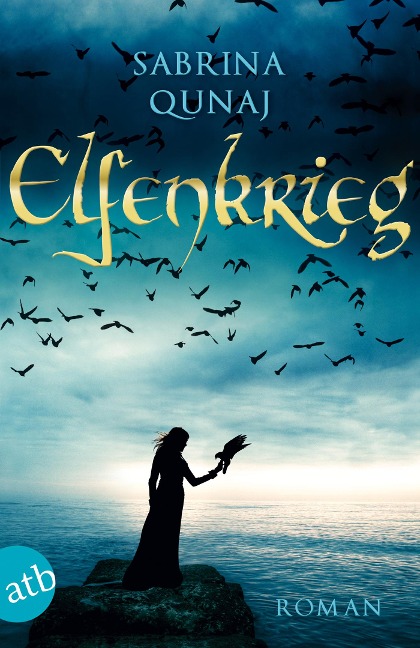 Elfenkrieg - Sabrina Qunaj