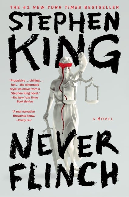 Never Flinch - Stephen King
