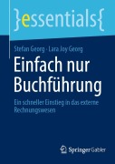 Cover-Bild zum Titel 'Einfach nur Buchführung' von 'Stefan Georg, Lara Joy Georg'