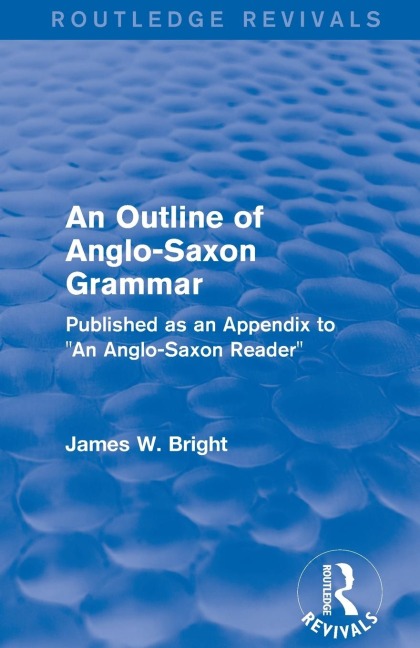Routledge Revivals - James W Bright