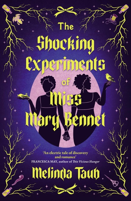 The Shocking Experiments of Miss Mary Bennet - Melinda Taub