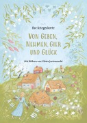 Cover-Bild zum Titel 'Von Geben, Nehmen, Gier und Glück' von 'Ilse Kriegeskorte'