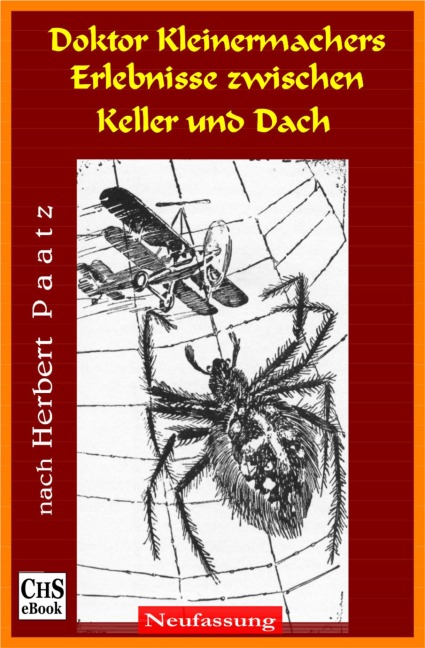 Doktor Kleinermachers Erlebnisse zwischen Keller und Dach - Claus H. Stumpff, Herbert Paatz