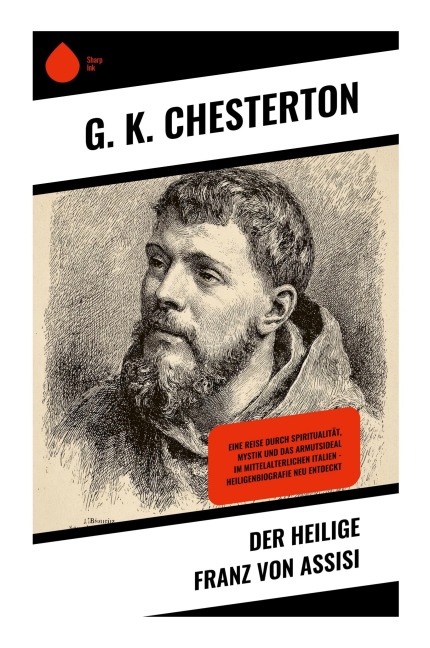 Der heilige Franz von Assisi - G. K. Chesterton
