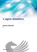 L' agire didattico - Nicola Paparella
