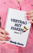 Cover-Bild zum Titel 'Vertrag mit Haken' von 'Bianka Mertes'