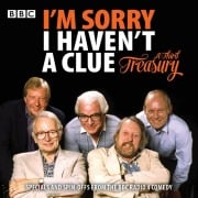 I'm Sorry I Haven't a Clue: A Third Treasury: Specials and Spin-Offs from the BBC Radio 4 Comedy - Humphrey Lyttelton