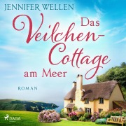 Cover-Bild zum Titel 'Das Veilchencottage am Meer (Schottische Herzen, Band 2)' von 'Jennifer Wellen'