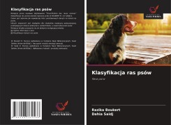 Cover-Bild zum Titel 'Klasyfikacja ras psów' von 'Razika Boukert, Dahia Saidj'