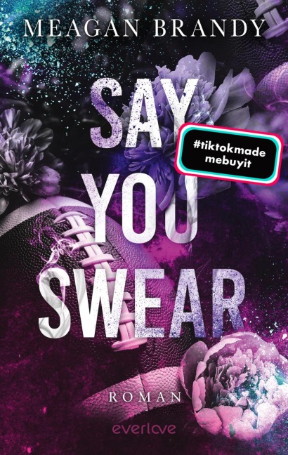 Say you swear - Meagan Brandy
