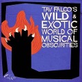 Cover-Bild zum Titel 'Tav Falco's Wild & Exotic World Of Musical Obscuri' von 'Various'
