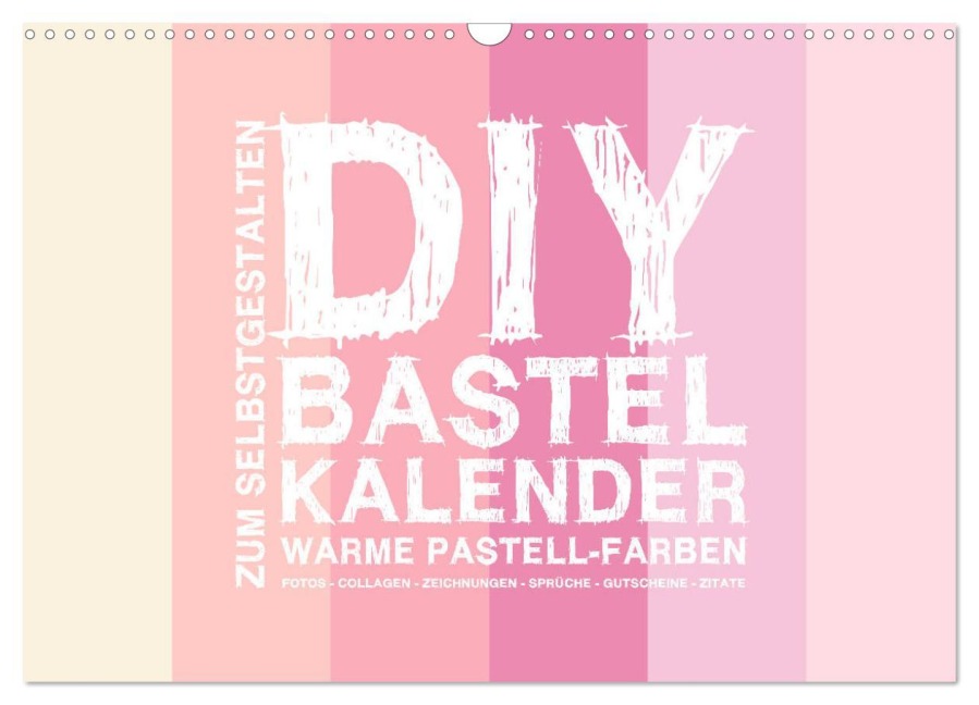 DIY Bastel-Kalender -Warme Pastell Farben- Zum Selbstgestalten (Wandkalender 2025 DIN A3 quer), CALVENDO Monatskalender - Michael Speer