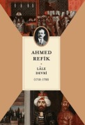 Cover-Bild zum Titel 'Lale Devri - 1718-1730' von 'Ahmed Refik'
