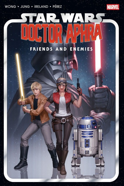Star Wars: Doctor Aphra - Friends and Enemies Omnibus Junggeun Yoon Cover - Alyssa Wong, Justina Ireland