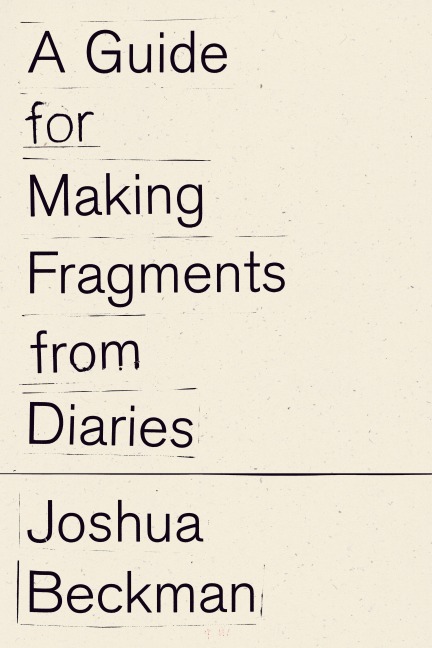 A Guide to Making Fragments from Diaries - 