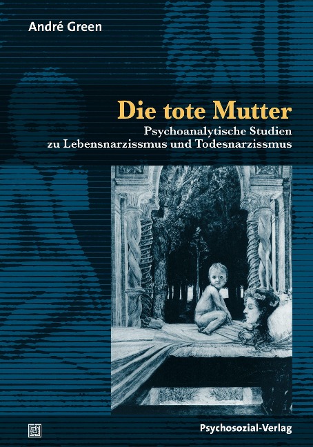 Die tote Mutter - Andre Green