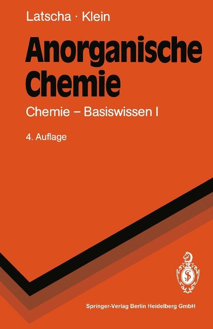 Anorganische Chemie - Hans P. Latscha, Helmut A. Klein