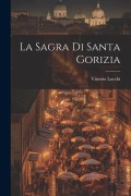 Cover-Bild zum Titel 'La Sagra Di Santa Gorizia' von 'Locchi Vittorio'