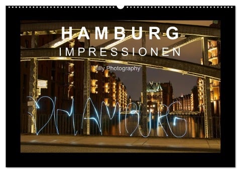 Hamburg - Impressionen (Wandkalender 2025 DIN A2 quer), CALVENDO Monatskalender - Silly Photography