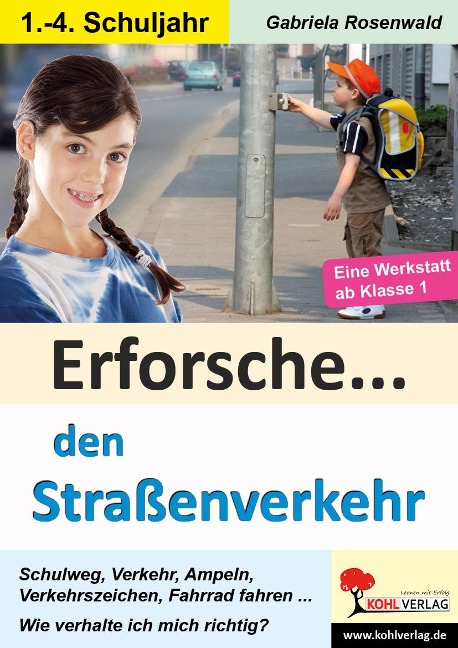 Erforsche ... den Straßenverkehr - Gabriela Rosenwald