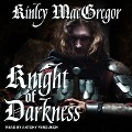 Knight of Darkness - Kinley Macgregor