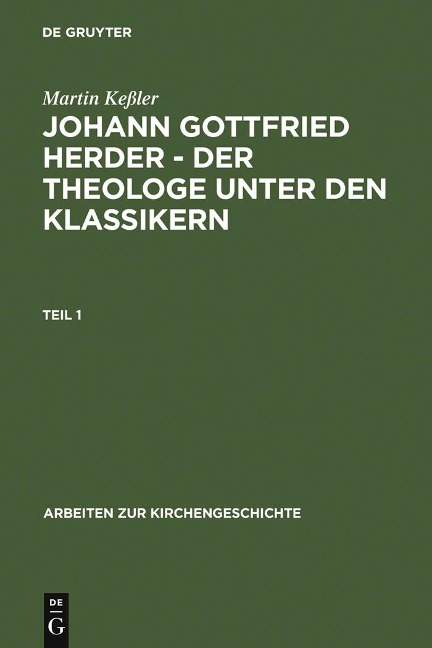 Johann Gottfried Herder - der Theologe unter den Klassikern - Martin Keßler