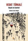 Vedat Türkali - Hayati ve Eserleri - Mehmet Emin Purcak