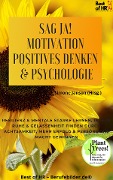 Cover-Bild zum Titel 'Sag Ja! Motivation Positives Denken & Psychologie' von 'Simone Janson'
