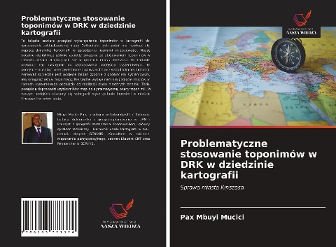 Problematyczne stosowanie toponimów w DRK w dziedzinie kartografii - Pax Mbuyi Mucici