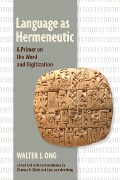 Cover-Bild zum Titel 'Language as Hermeneutic' von 'Walter J Ong'