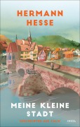 Cover-Bild zum Titel 'Meine kleine Stadt' von 'Hermann Hesse'