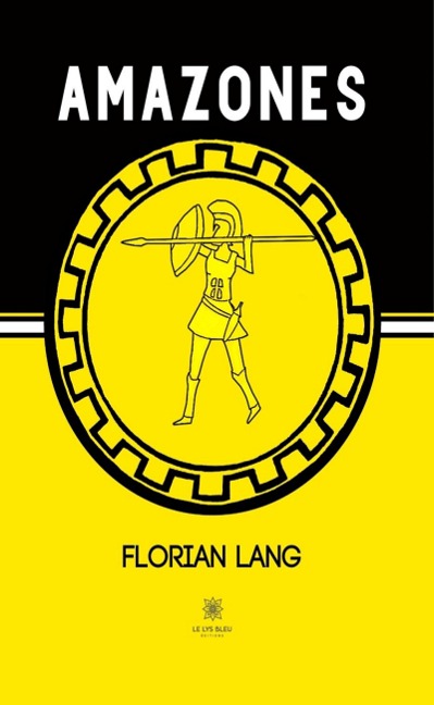 Amazones - Florian Lang