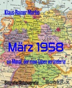 Cover-Bild zum Titel 'März 1958' von 'Klaus-Rainer Martin'