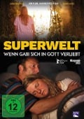 Superwelt-Wenn Gabi sich in Gott verliebt - Karl Markovics