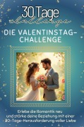 Cover-Bild zum Titel 'Die Valentinstag-Challenge' von 'Clara Müller'