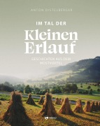 Cover-Bild zum Titel 'Im Tal der Kleinen Erlauf' von 'Anton Distelberger'