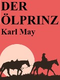 Cover-Bild zum Titel 'Der Ölprinz' von 'Karl May'