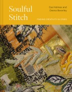 Cover-Bild zum Titel 'Soulful Stitch' von 'Cas Holmes, Deena Beverley'