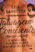 Cover-Bild zum Titel 'Tatuagem consciente' von 'Lisa Barretta'